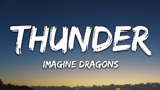 Imagine Dragons  Thunder Lyrics [upl. by Dedric]