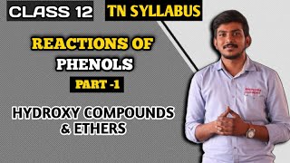 Reactions of Phenol  PART 1  Class 12  Chemistry  TN Syllabus  Hydroxy compounds amp ethers [upl. by Heiskell639]