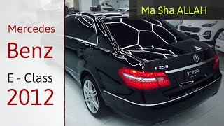 Mercedes Benz E250 2012  Detailed Review  Walk around  Price  ZainUlAbideen [upl. by Einohtna]