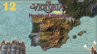 Victoria 3 Patch 15  Ep 12 Colonial Administrations  Heralds of Hispania [upl. by Kellda]