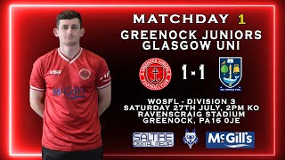 FULL MATCH Greenock Juniors 11 Glasgow University  WOSFL Division 3  270724 [upl. by Araik899]