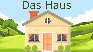 Das Haus auf deutsch Wortschatz Die Wohnung The House in German المنزل باللغة الالمانية [upl. by Harlie]