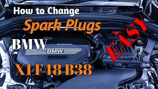 How to Change Spark Plugs BMW X1 drive f48 b38 2016  2022  DIY [upl. by Fishman]