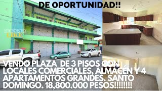 VENDO PLAZA DE 3 PISOS CON LOCALES ALMACÉN Y 4 APARTAMENTOS GRANDES SANTO DOMINGO [upl. by Ennaus]