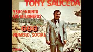 Tony Sauceda  El Numero Social 666 Álbum Completo [upl. by Greenberg]