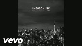 Indochine  Europane ou le dernier bal Audio [upl. by Ruscio]