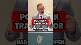 Politician translator for all the confusing things politicians say funny irish [upl. by Odnumyer]