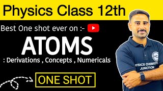 One shot on Atoms  Physics 12th class   JEEJEEBoards [upl. by Sheline934]