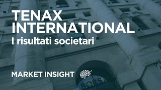 Tenax International  Alessandro Simonazzi commenta i risultati del primo semestre 2024 [upl. by Javed]