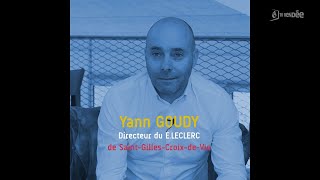 Yann Goudy directeur ELECLERC de SaintGillesCroixdeVie [upl. by Estey]