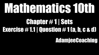 Mathematics 10th  Exercise 11  Q1 a b c amp d [upl. by Dadirac]