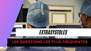 EXTRASYSTOLES Les 3 QUESTIONS Les PLUS FREQUENTES sur les RISQUES [upl. by Ael]