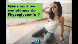 Quels sont les symptômes de lhypoglycémie [upl. by Naillij]