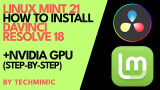 How to install DAVINCI RESOLVE on LINUX MINT with NIVIDIA GPU [upl. by Cesaria]