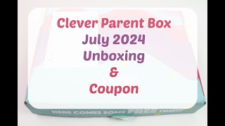 Clever Parent Box July 2024 Review  Coupon [upl. by Zarihs451]