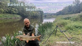 Barbel amp Chub Fishing  Middle Severn  Sept 2024 [upl. by Ariom340]