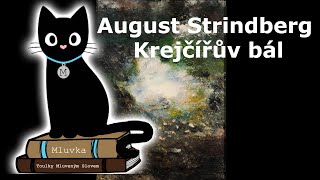 August Strindberg  Krejčířův bál Mluvené slovo CZ [upl. by Duffie87]