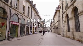 Une balade à Dijon  Terres de France [upl. by Atnim]