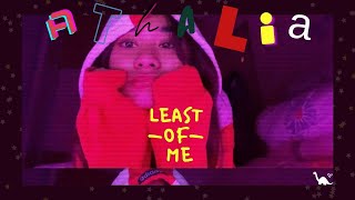 Athalia  Least Of Me Lyric Video  original song [upl. by Layla]