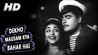 Dekho Mausam Kya Bahar Hai  Lata Mangeshkar Mukesh  Opera House 1961 Songs  B Saroja Devi [upl. by Okiruy646]