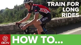 How To Train For Long Rides [upl. by Aihsela]