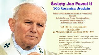 Msza Śwspektakl o Św Janie Pawle II [upl. by Yspyg704]