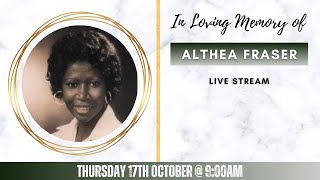 Celebrating the life of Althea Fraser [upl. by Gonroff]