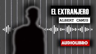 EL EXTRANJERO  AUDIOLIBRO en español [upl. by Relda]