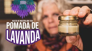 POMADA DE LAVANDA 👵🏻 Receta de la abuela con sólo 3 ingredientes ¡ya no querrás usar más cremas [upl. by Ahcsas11]