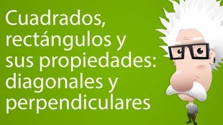 Cuadrados rectángulos y sus propiedades diagonales y perpendiculares [upl. by Marchal]