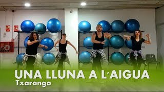 Una lluna a laigua  Txarango Rumba Coreografía Zumba William Morales [upl. by Rennie362]