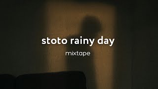 STOTO RAINY DAY MIXTAPE [upl. by Ahon]