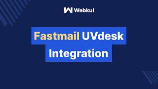 Fastmail UVdesk Integration [upl. by Renita410]