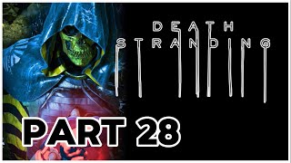 DEATH STRANDING PS5 WALKTHROUGH PART 28 [upl. by Geddes]