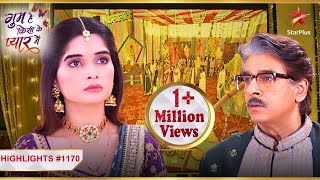 Mukul ka asli chehra aaya saamne  Ep1170  Highlights Ghum Hai Kisikey Pyaar MeiinMonSun8PM [upl. by Eibber]