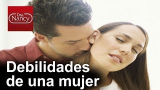 5 DEBILIDADES de una MUJER [upl. by Adamson]