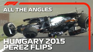 Sergio Perezs Barrel Roll  All The Angles  2015 Hungarian Grand Prix [upl. by Edrahs12]