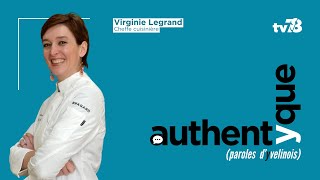 « Ma cuisine est libre et intuitive » Virginie Legrand cheffe cuisinière [upl. by Lerred]