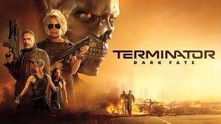 Terminator Dark Fate full Movie 2019  Fact amp Review  Linda Hamilton  Arnold Schwarzenegger [upl. by Gothard]