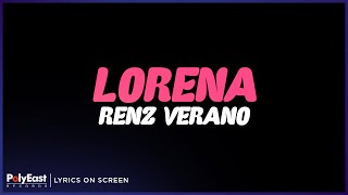 Renz Verano  Lorena Lyrics On Screen [upl. by Garlaand]