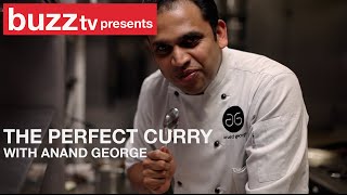 The Perfect Curry with Anand George [upl. by Alfonzo]