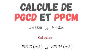 Calcule de PGCD et PPCM [upl. by Moreen]