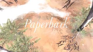 Paperbark  Trailer Coming 2018 [upl. by Weidar]