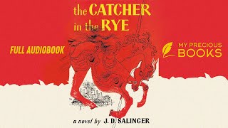 Catcher in the Rye  FULL Audiobook [upl. by Terza]