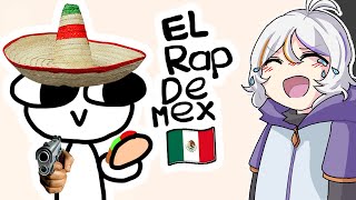 EL RAP DE MEXICO 🌮🇲🇽 [upl. by Herates]