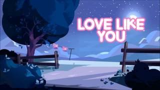 Steven Universe Love Like You lyrics August 2016 [upl. by Ragg]