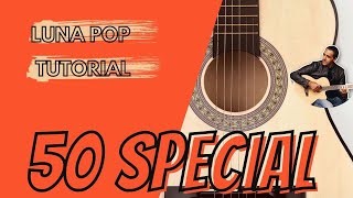 50 Special LunaPop Chitarra Accordi [upl. by Aivatnahs]