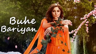 Buhe Bariyan  Kanika Kapoor  Gourov Dasgupta ft Shruti Rane  Lyrics  Kunwar Juneja  Ranju V [upl. by Ainolloppa]