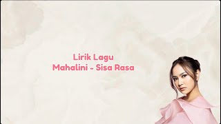 Lirik Lagu  Mahalini  Sisa Rasa [upl. by Ayatnahs]