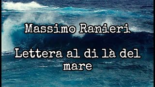 Lettera al di là del mare  Massimo Ranieri  Testo [upl. by Bor784]